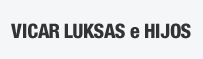 VICAR LUKSAS e HIJOS